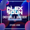Alex Soun - Emotions & Heartbeat (#008)