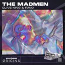 Clive King & Pavo - The Madmen (Original Mix)