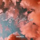 Decency - Give A Little Love