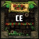 CE - Massive Frequency (Original Mix)