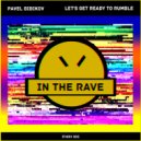 Pavel Bibikov - Let's Get Ready To Rumble