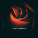 AN:TI - The weeping rose