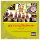 Elias Kazais & Tribalismo (MO) - Rituals (Original Mix)