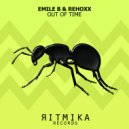 Emile B & Rehoxx - Out Of Time (Radio Edit)