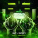 Mad Scientists - Haters Gonna Hate (Original Mix)