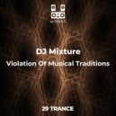 DJ Mixture - Violation Of Musical Traditions