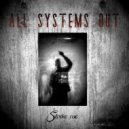 All systems out - Lost and found