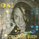 CRAZY ICE QUEEN - OK!