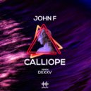 John F - Calliope (DXXXV remix)
