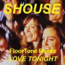 Shouse - Love Tonight