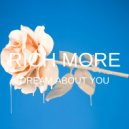 RICH MORE - Dream about You