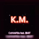 CoNVeRSe & $iMiT - К.М.