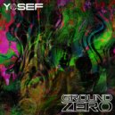 Yosef - Ground Zero (Original Mix)
