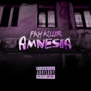 FKM KILLER - Amnesia