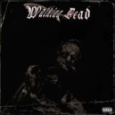 HXXDRICHMANE & DXXMPLVYA - Walking Dead ()