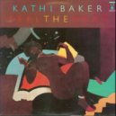 Kathi Baker - Feel The Heat