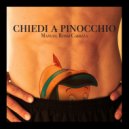 Manuel Rossi Cabizza - Chiedi a Pinocchio ()