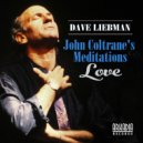 Dave Liebman & Billy Hart & Cecil McBee & Jamey Haddad & Caris Visentin & Vic Ju - Love (feat. Cecil McBee, Jamey Haddad, Caris Visentin, Vic Juris, Phil Markowitz & Tiger Okoshi) (from John Coltrane\'s)