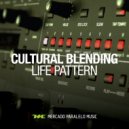 Cultural Blending - Life Pattern (Instrumental)