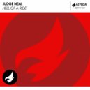 Judge Neal - Hell Of A Ride (Original Mix)