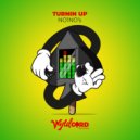 NO1NO\'s feat Malachi K.P. - Turnin Up (Original Mix)