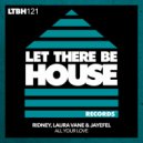 Ridney, Laura Vane & Jayefel - All Your Love