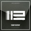 Igor Pumphonia - Funky Destiny
