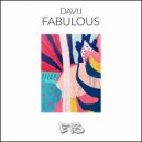 Davij - Fabulous (Original Mix)