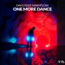 Davij feat. Maki Flow - One More Dance (Original Mix)
