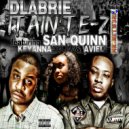 DLabrie & San Quinn & Keyanna Celina & Aviel - IT Aint EZ (feat. San Quinn, Keyanna Celina & Aviel)