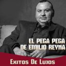 EL PEGA PEGA DE EMILIO REYNA - Perdoname