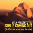 Ayla - Sun Is Coming Out