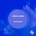 Evok Lewis - Blue Beat (Original mix)