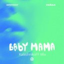 Скриптонит, Райда - Baby mama (KalashnikoFF Mix)