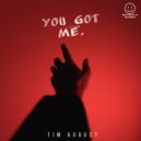 Tim August - You got me (Original mix)