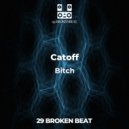 Catoff - Bitch