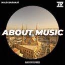 Majd Barakat - About Music (Original Mix)