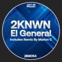 2KNWN & Marlon C - El General (Marlon C Remix)