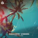 Seaside Vision - Pressure
