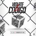 EL JS & Yondrisito Mc - Violate Lo Codigo (feat. Yondrisito Mc) (Original Mix)