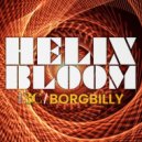 3C & Borgbilly & The MarsSaturn Sound - Helix Bloom (The MarsSaturn Sound Nightfall Remix)