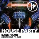 Menacious & aviD - Bass Hamr (feat. aviD) (Extended Mix)