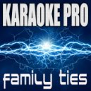 Karaoke Pro - Family Ties (Originally Performed by Baby Keem and Kendrick Lamar) (Instrumental Version)