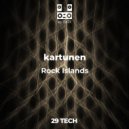 kartunen - Rock Islands (Original Mix)