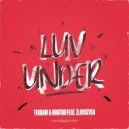 Tekraw & nootro & Zlayasyka - LUV UNDER (feat. Zlayasyka)