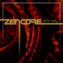 Zen Core - Entropy (Original Mix)