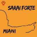 Miani - Sarai forte