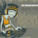 Roma Vilson - LIVE RUSSIAN DANCE REMIXES 2021 (vol. 31)