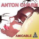 Anton Chasm - Amicable ()