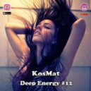 KosMat - Deep Energy #12 ()